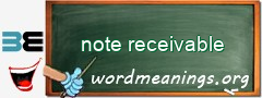 WordMeaning blackboard for note receivable